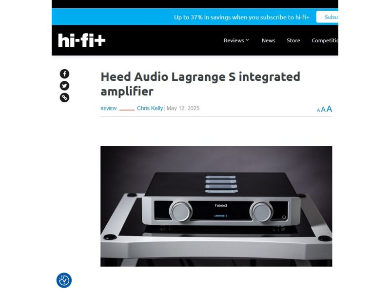 Heed Lagrange S - Review at Hi-Fi+ Magazine, May 2025